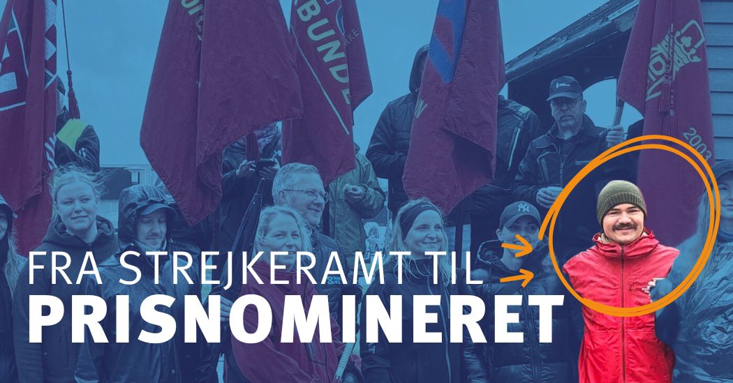 Billede til nyheden Fra strejkevagt til prisnominering: Nicolai blandt kandidaterne til Årets Organiser